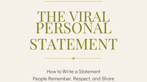 The Viral Personal Statement E-Book