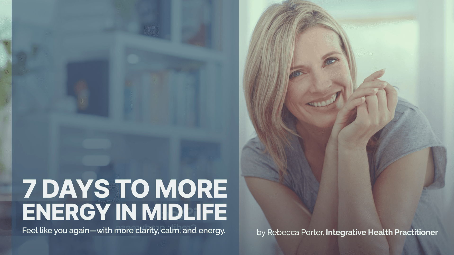 7 Days to More Energy: A Root-Cause Midlife Reset