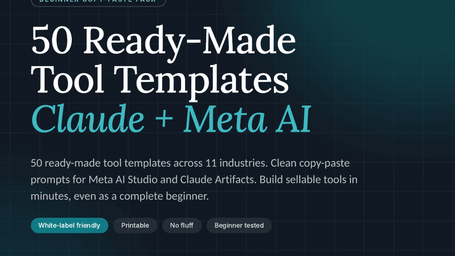 50 AI Tool Templates Pack: Claude + Meta AI