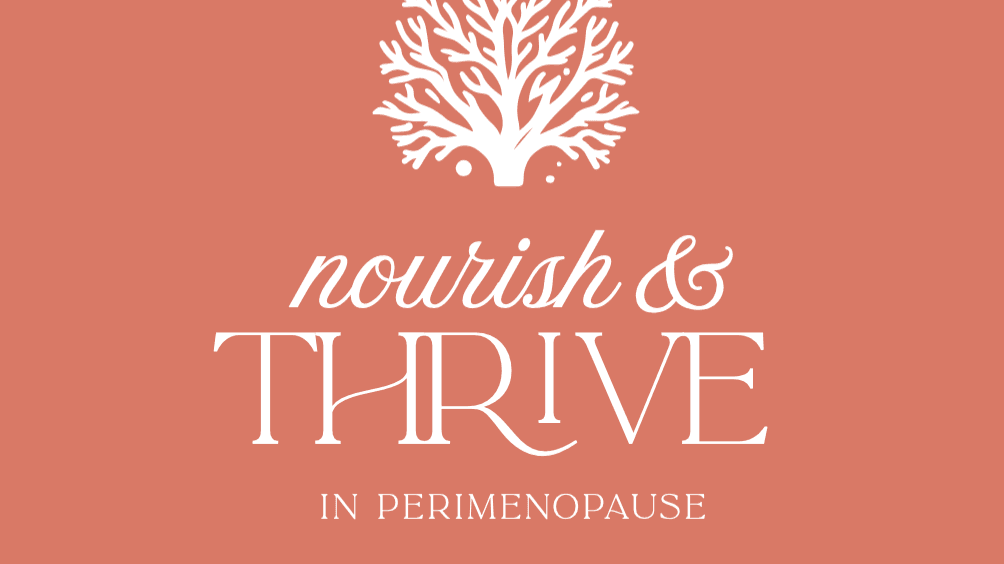 Nourish & Thrive In Perimenopause Guided Workbook