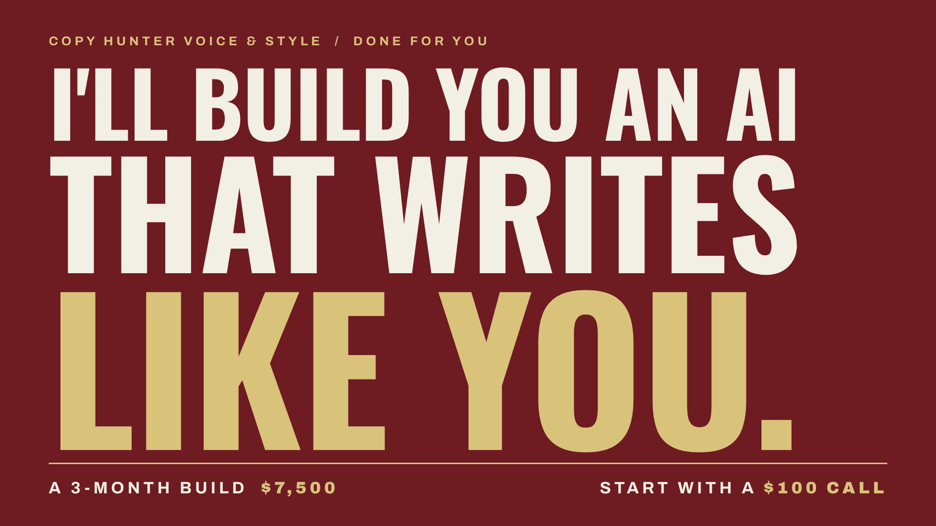 I’ll Build You an AI That Writes Like You ($7,500)