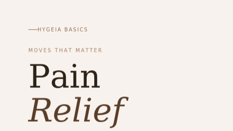 The Basics: Reduce/Abolish Acute Pain