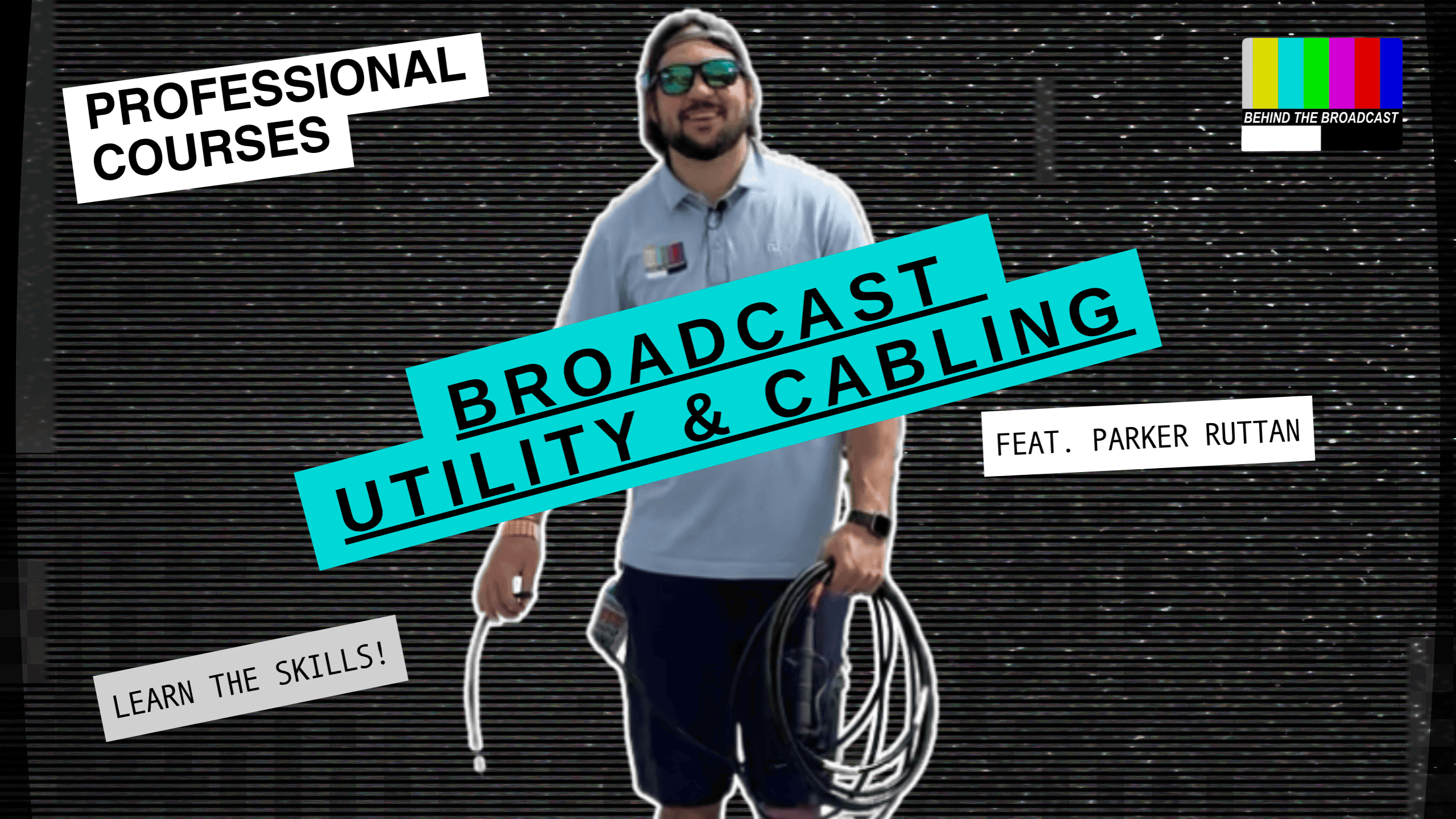 Utility and Cable Wrangling   **Master Class**