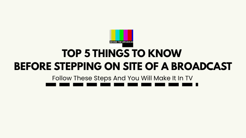 5 THINGS YOU NEED TO KNOW BEFORE STEPPING ON SITE