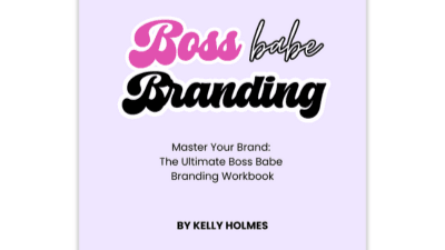 Boss Babe Branding: Master Your Brand
