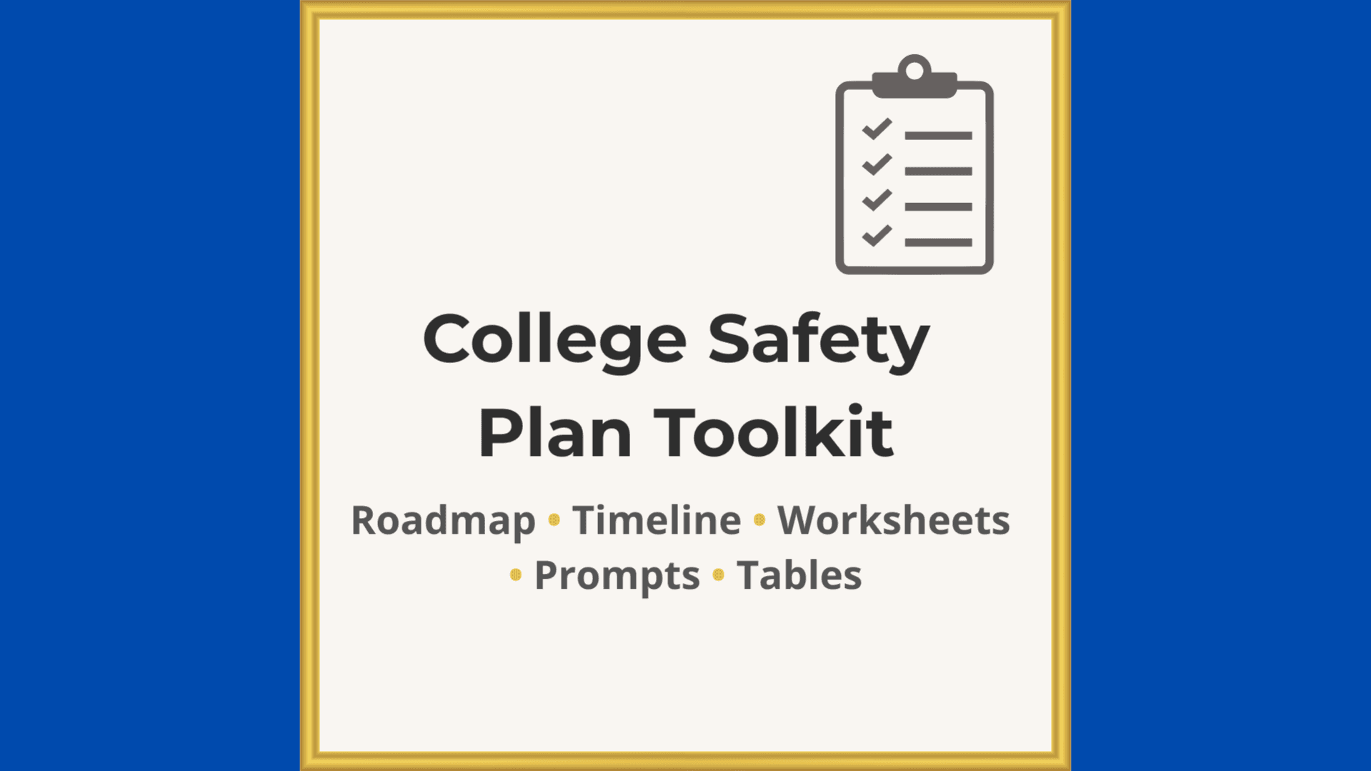 The College Safety Plan Toolkit
