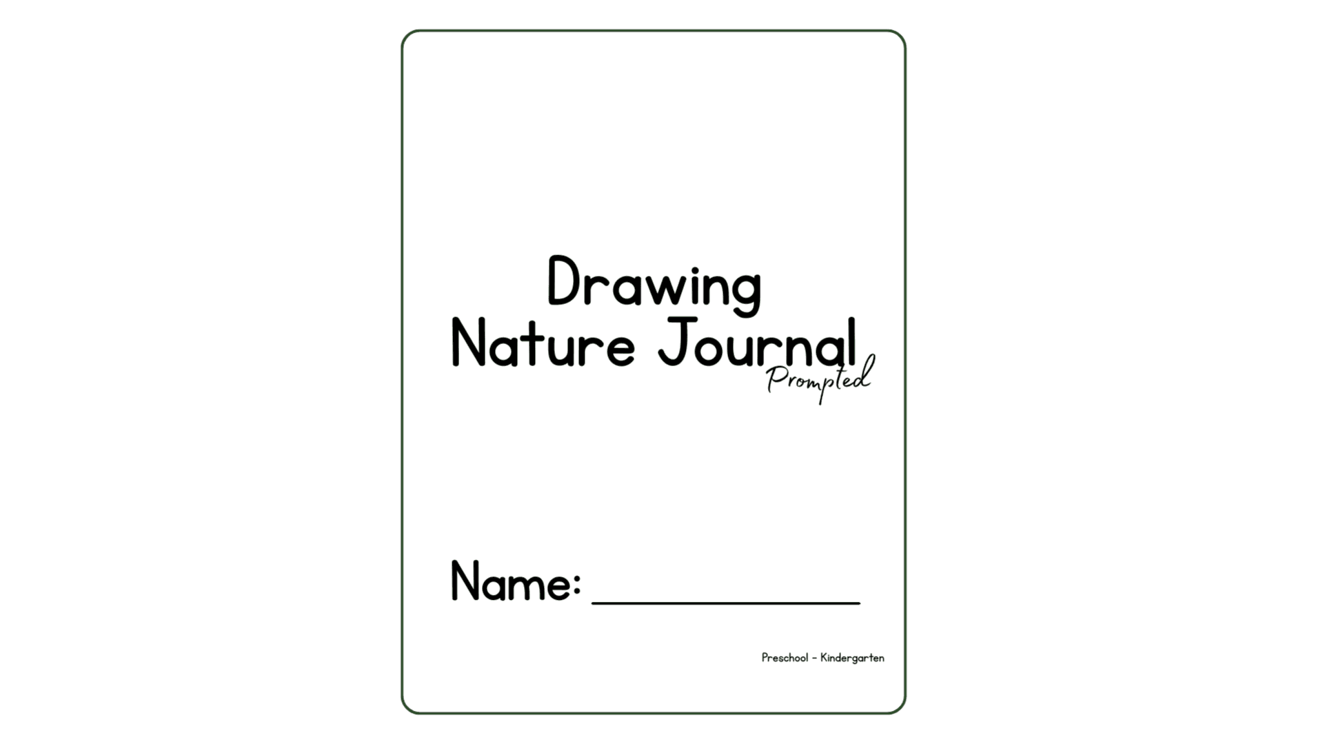Nature Journal for Preschool - Kindergarten