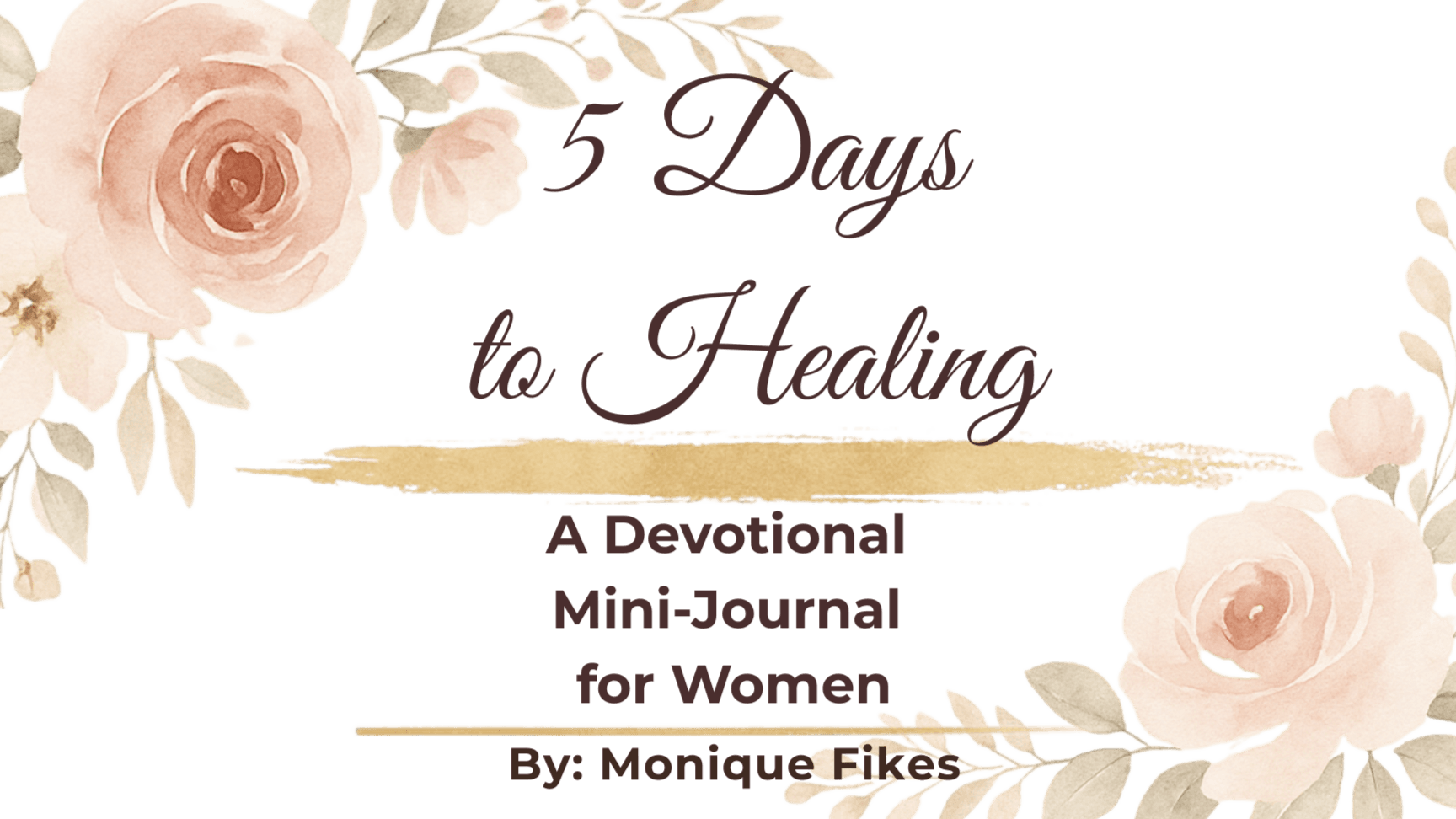 FREE 5-Day Healing Devotional Mini-Journal