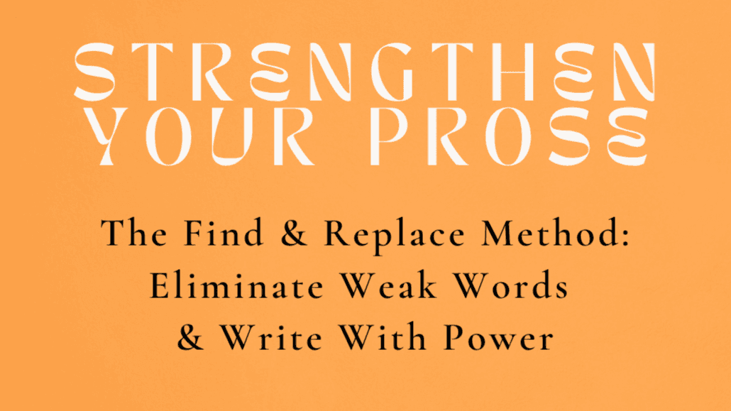 Strengthen Your Prose Now!