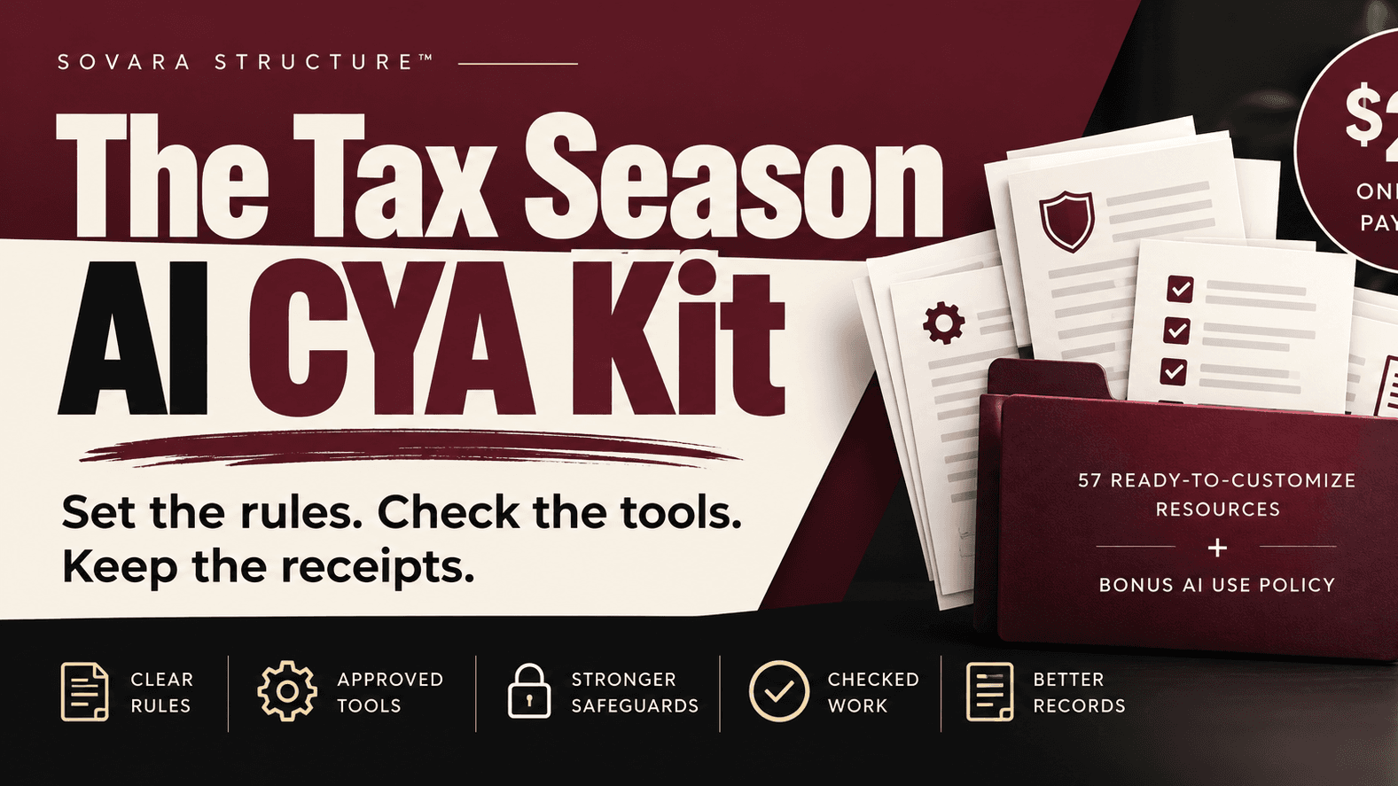 The Tax Season AI CYA Kit