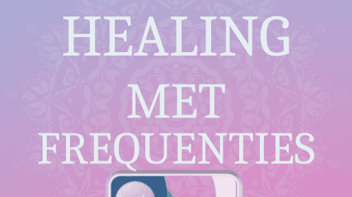 Zelf healing met frequenties (healy handboek)