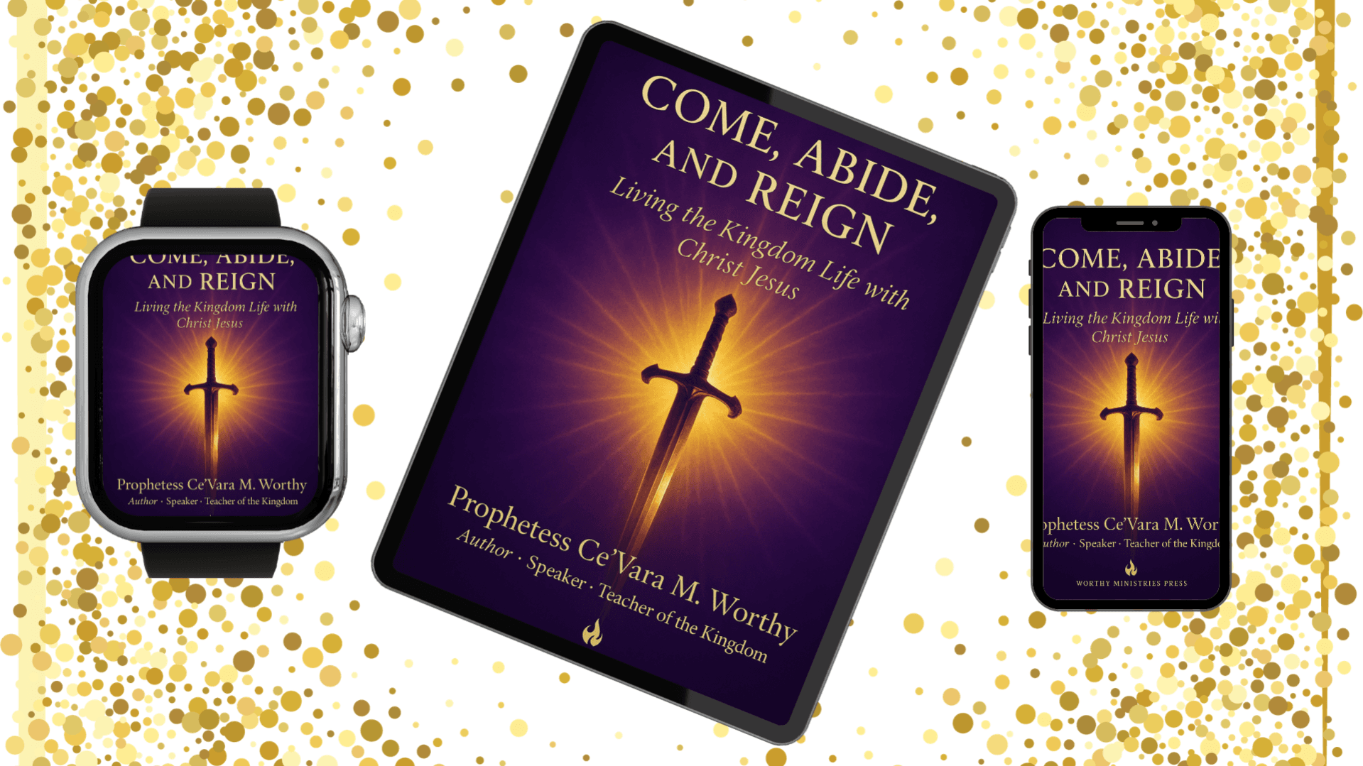 Come, Abide and Reign