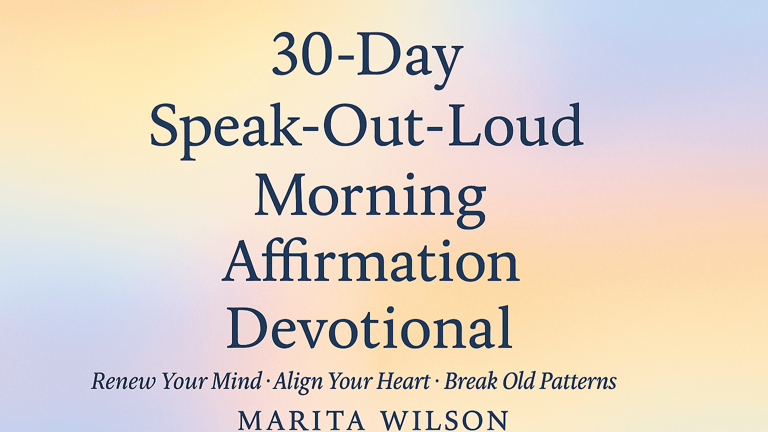 Morning Affirmation Devotional Speak Out