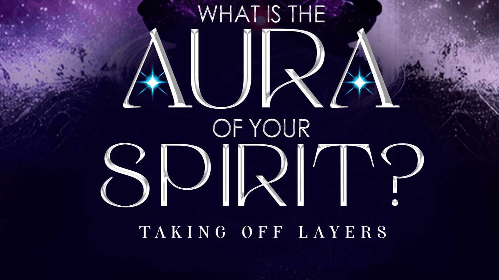  What is the Aura of Your Spirit? Dark or Bright
