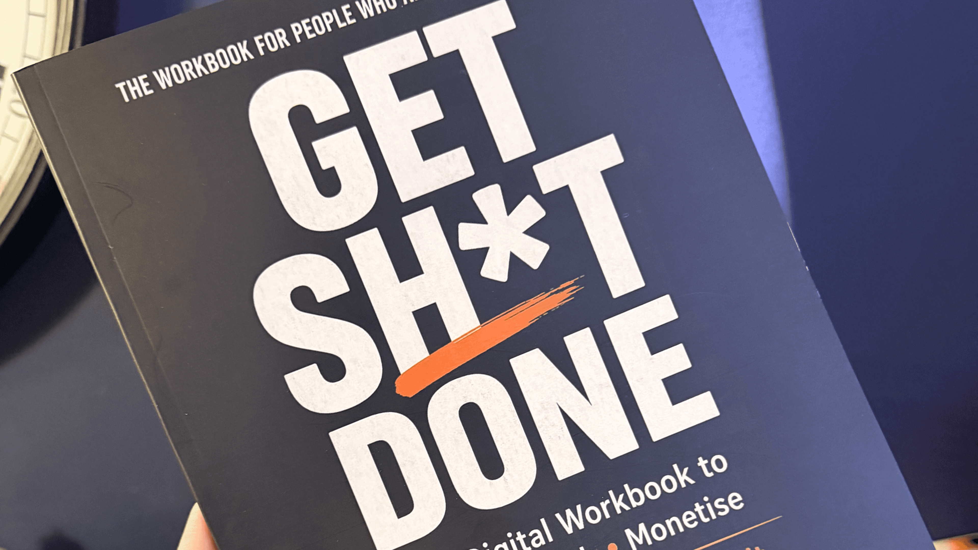Get Sh*t Done Work book