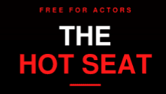 The Hot Seat — FREEBIE: 5-Round Acting Challenge