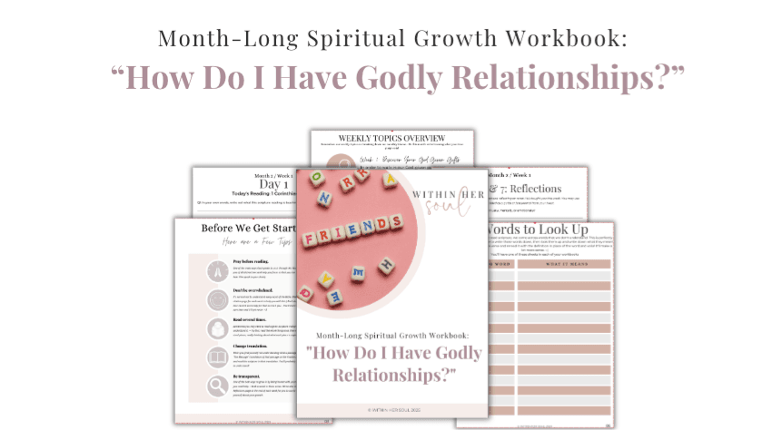 How Do I Have Godly Relationships?