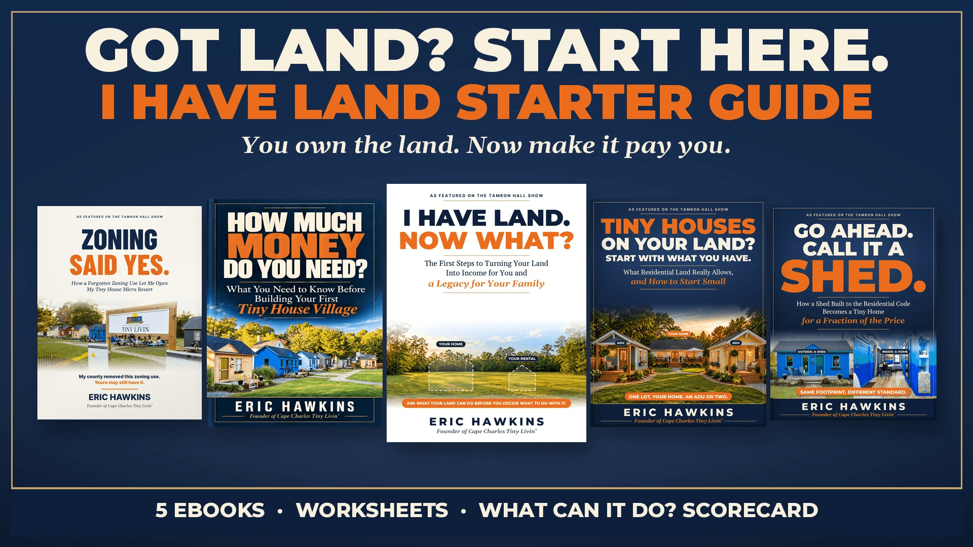 Got Land? Start Here.