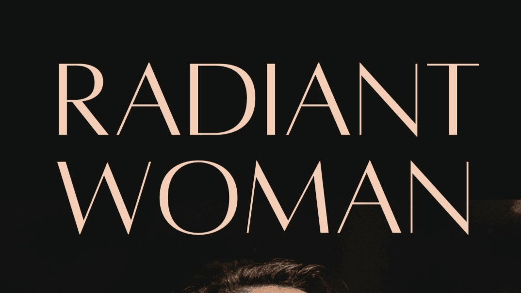 Radiant Woman: A Woman's Guide to Menopause