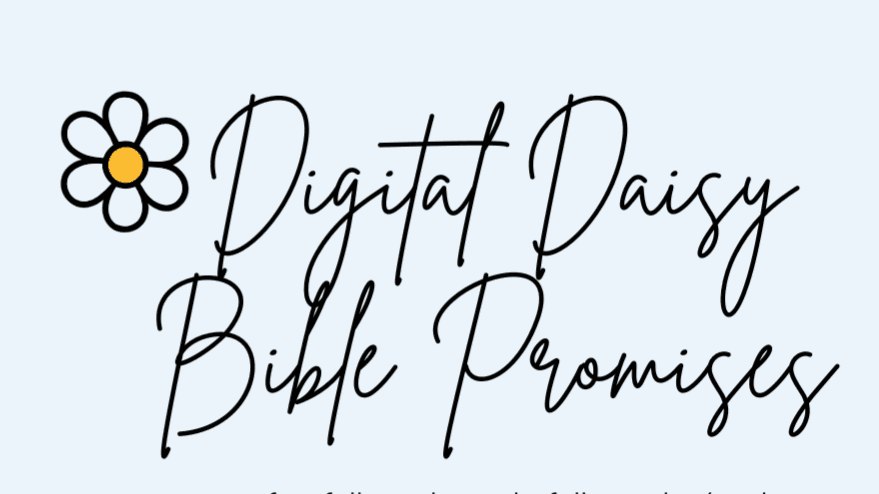 FREE Daisy's Daily Bible Promises for You!