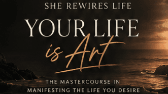 Your Life is Art Master Course