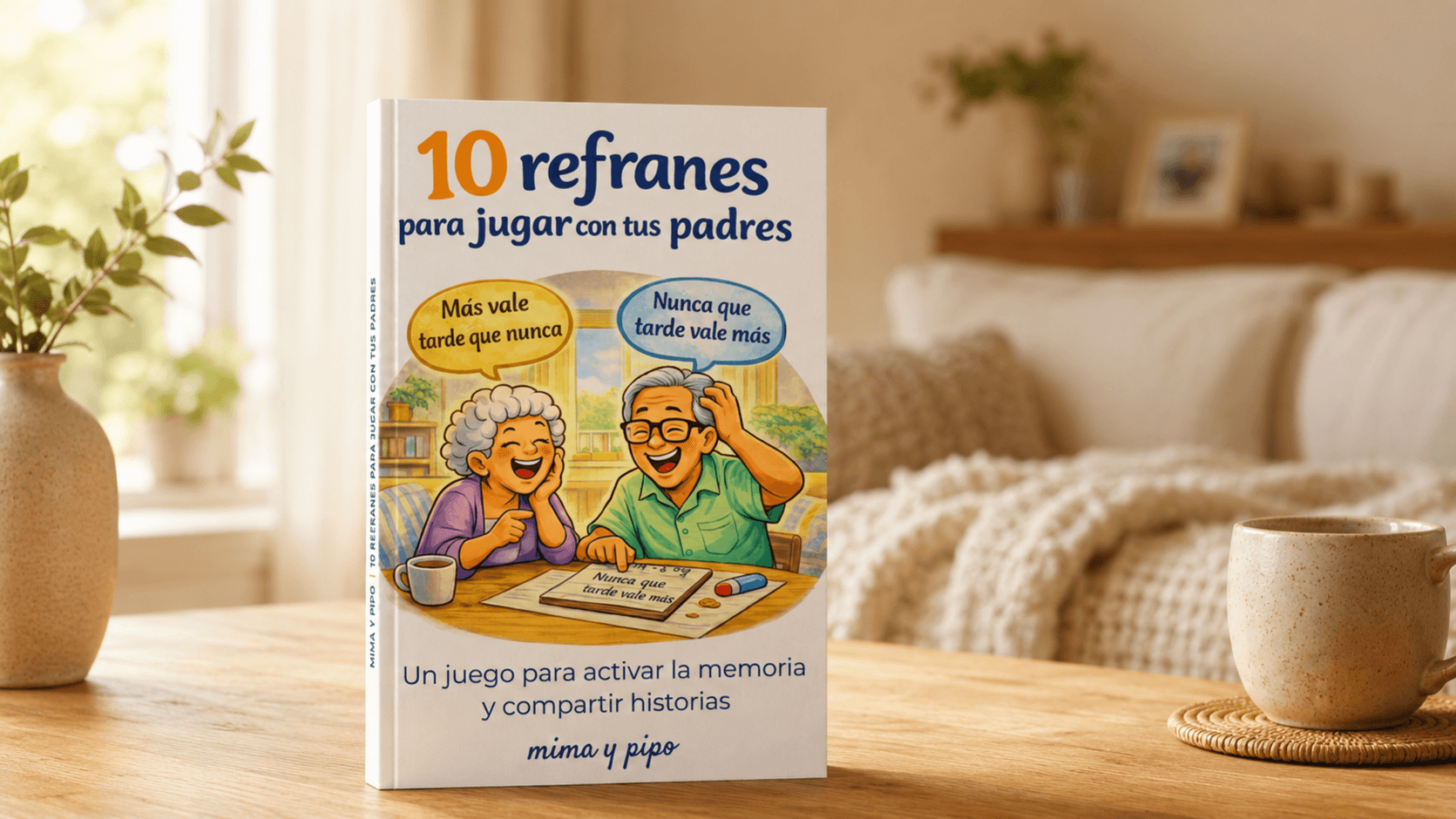 10 refranes para jugar con tus padres