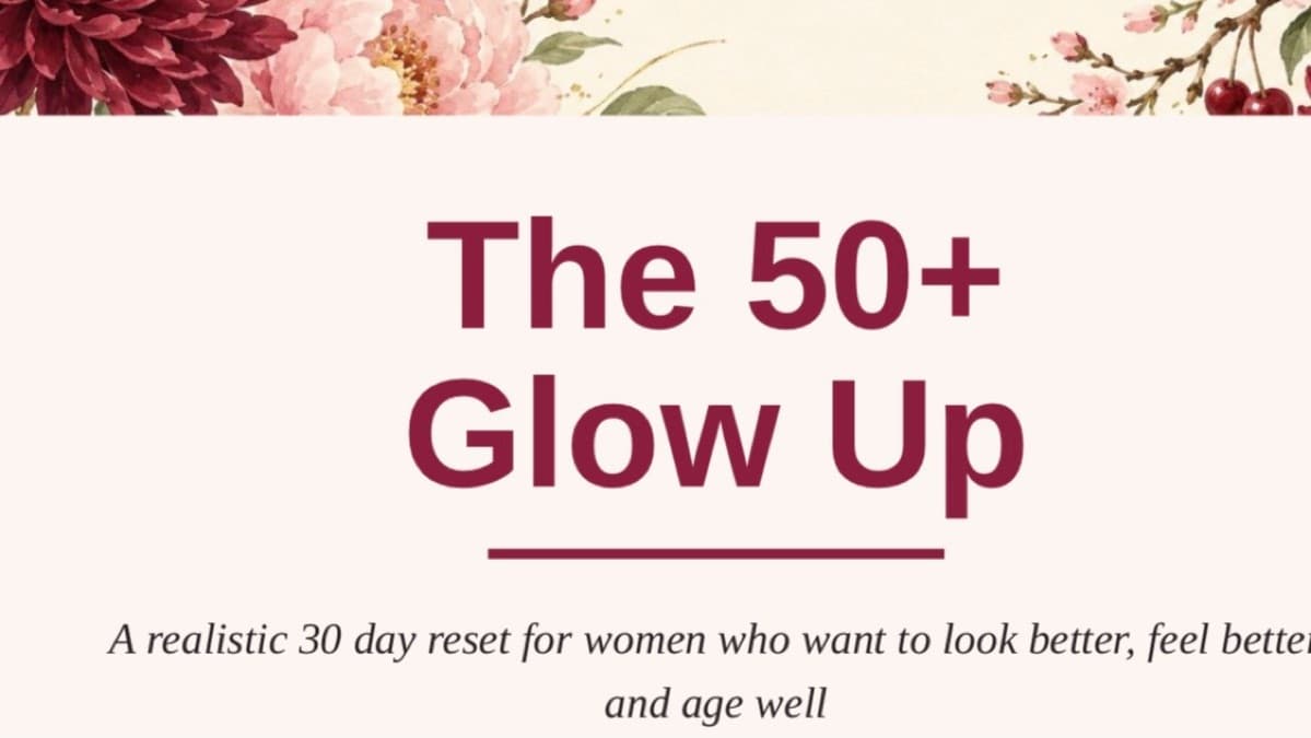 Get The 50+ Glow Up eBook/ Play book Now!