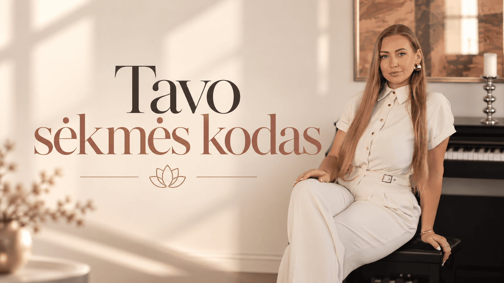 TAVO SĖKMĖS KODAS