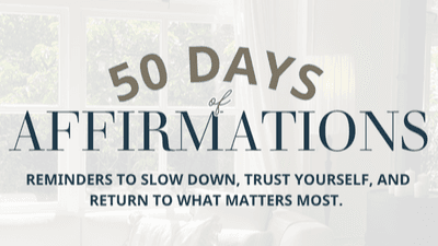 50 Days of Affirmations for Burn Out 