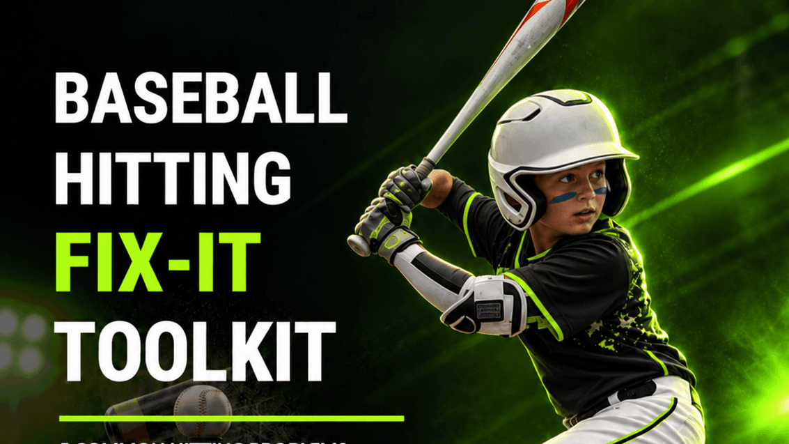 Baseball Hitting Fix-It Toolkit