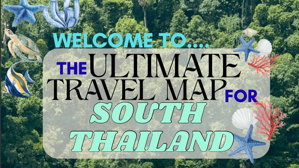 South Thailand Travel Map