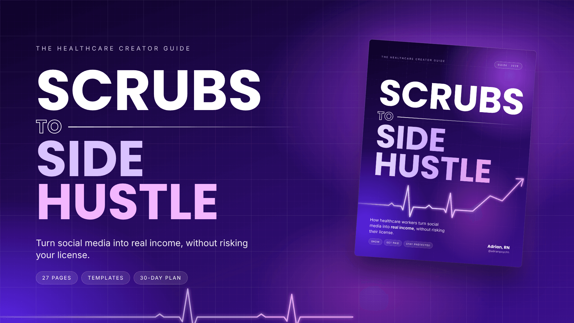 Scrubs to Side Hustle