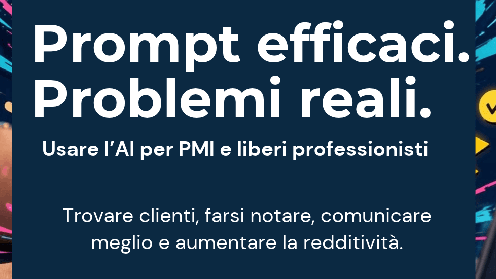 Prompt efficaci. Problemi reali.