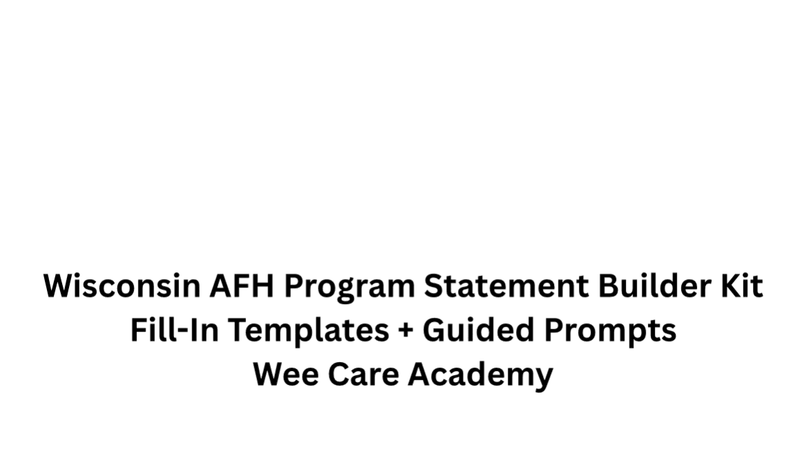 WI AFH Program Statement Builder Kit