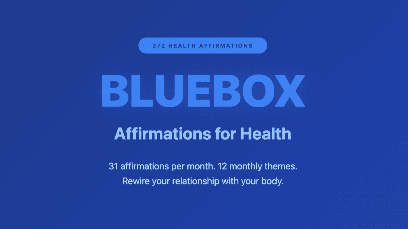 BlueBox Affirmations: Health