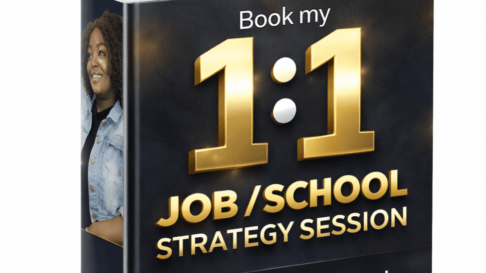 Book 1:1 JOB/SCHOOL Strategy Session!