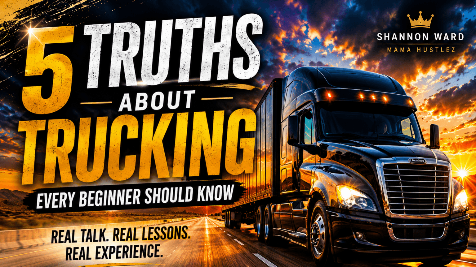 5 Truths about Trucking