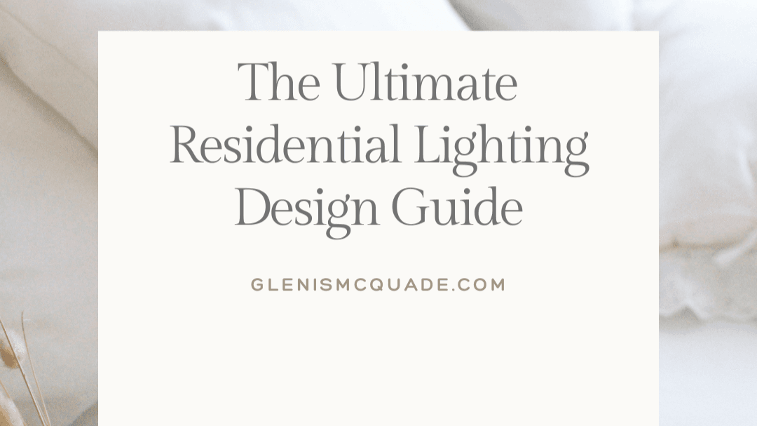 Free Ultimate Residential Lighting Design Guide 