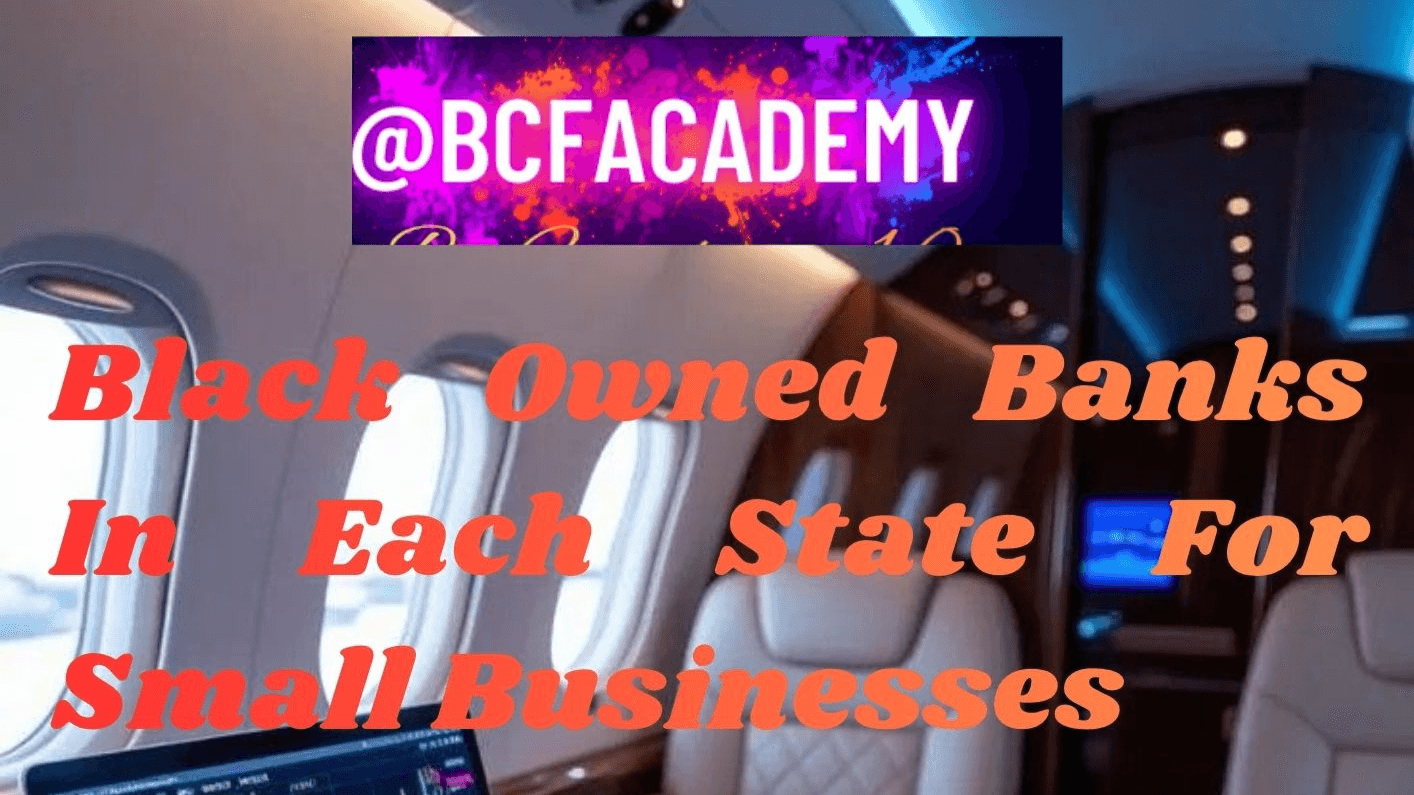 BLACK - MINORITY OWNED BANKS IN YOUR STATE