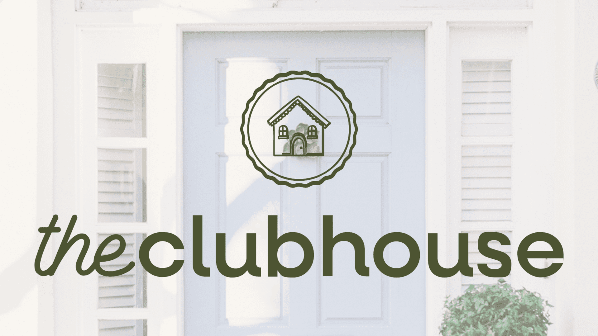 The Clubhouse