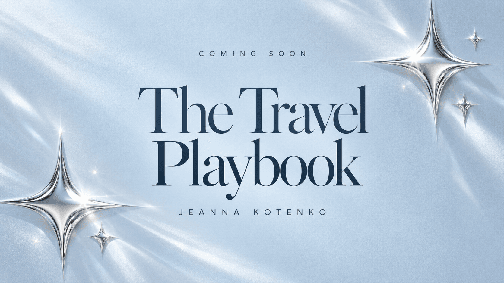 The Travel Playbook — Coming Soon