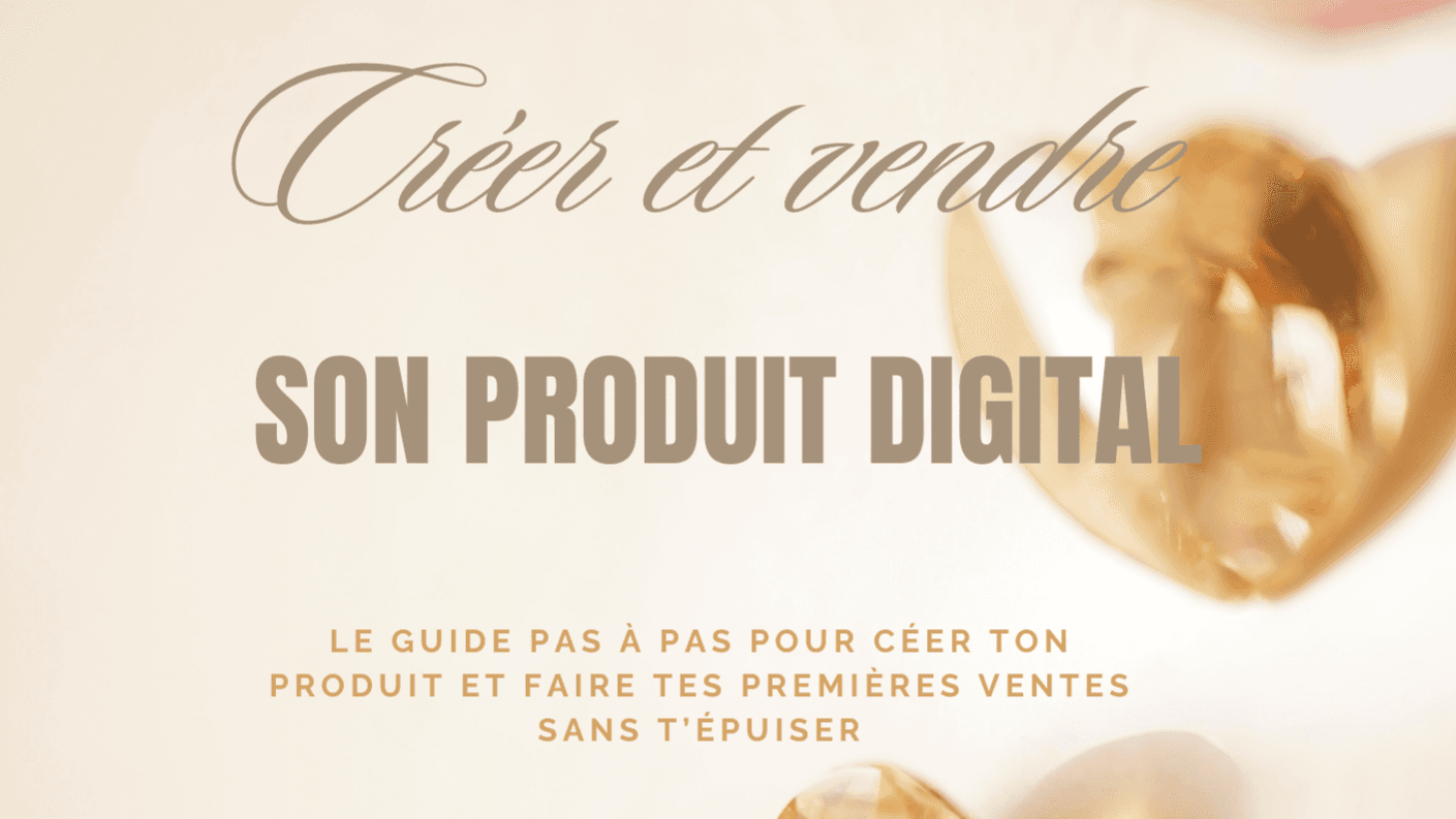 Créer et vendre son produit digital