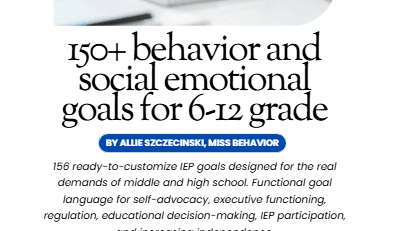  150+ Behavior & SEL IEP Goal Bank for 6-12
