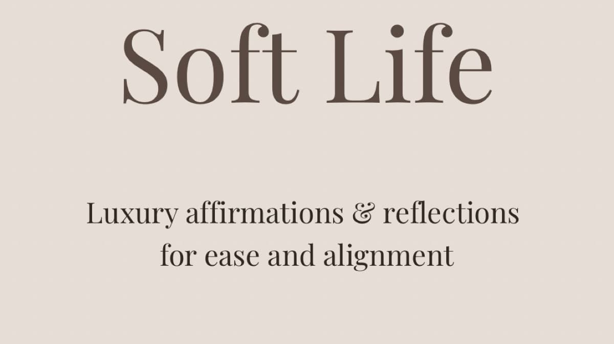  30 Days of Soft Life — Luxury Affirmation Cards!