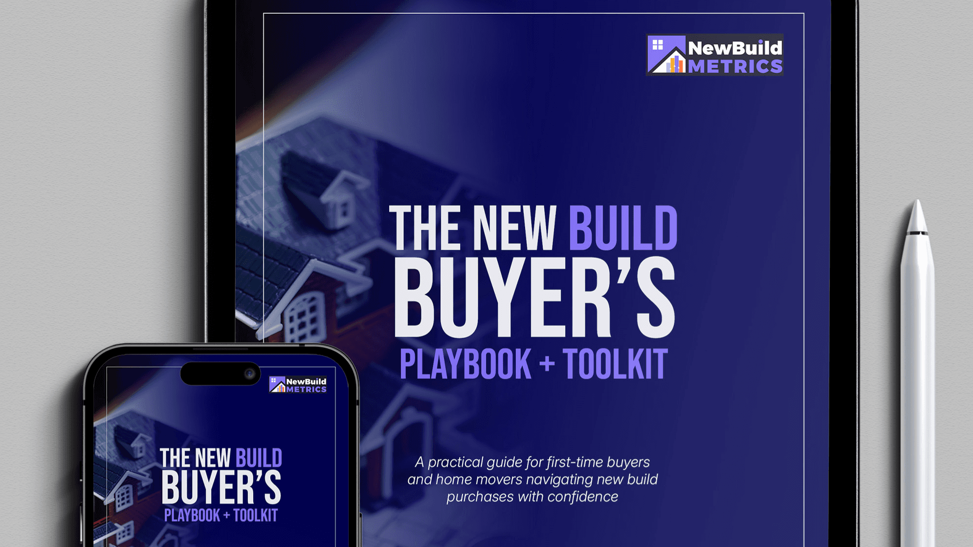 THE NEW BUILD BUYER’S Playbook+Toolkit