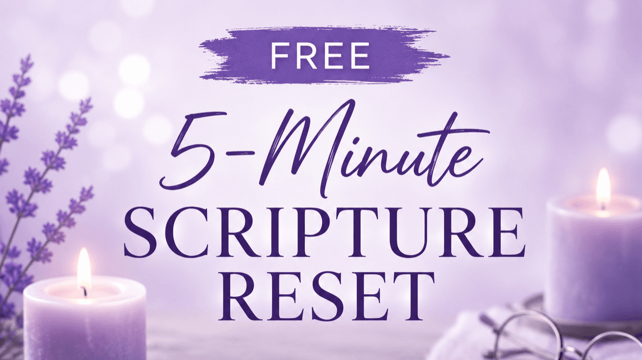 FREE 5-Minute Scripture Reset 