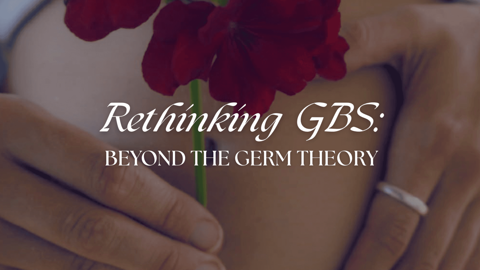 Rethinking GBS: Beyond the Germ Theory Recording