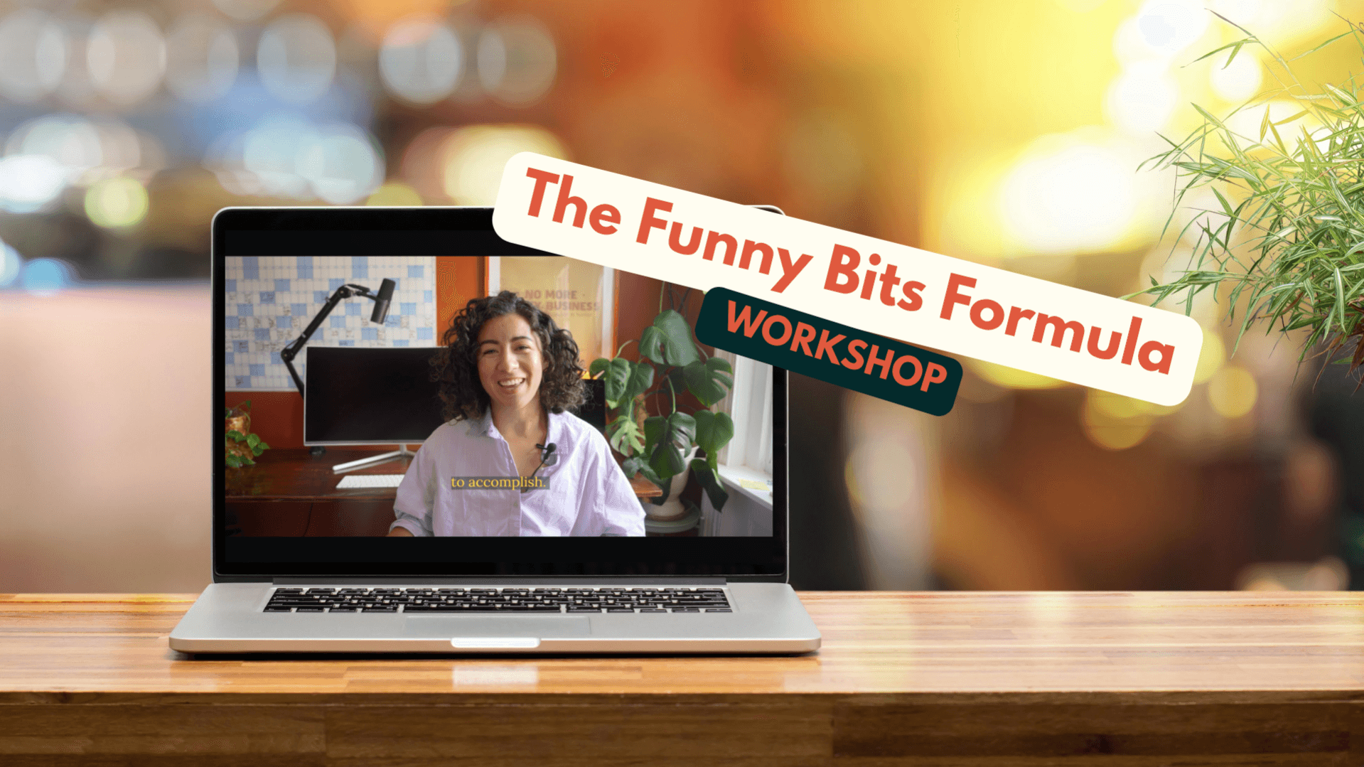 Funny Bits Formula Workshop 