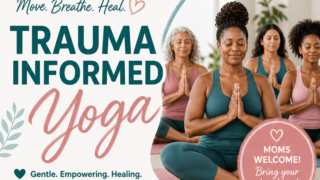 Trauma Informed Yoga (In-Person)