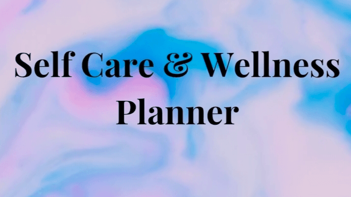 Self Care & Wellness Planner 